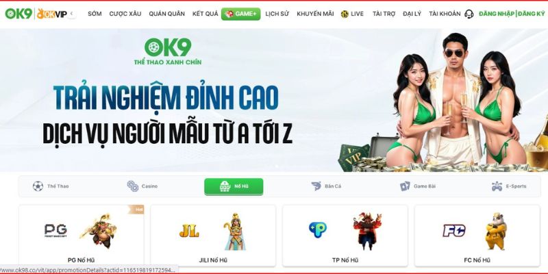 Những điểm lợi thế khi truy cập vào OK9